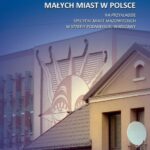 Tytuł: Przekształcenia małych miast w Polsce. Na przykładzie specyfiki miast mazowieckich w strefie podmiejskiej Warszawy
Autor: Anna Majewska
Wydawnictwo: Oficyna Wydawnicza Politechniki Warszawskiej
Formaty: PDF