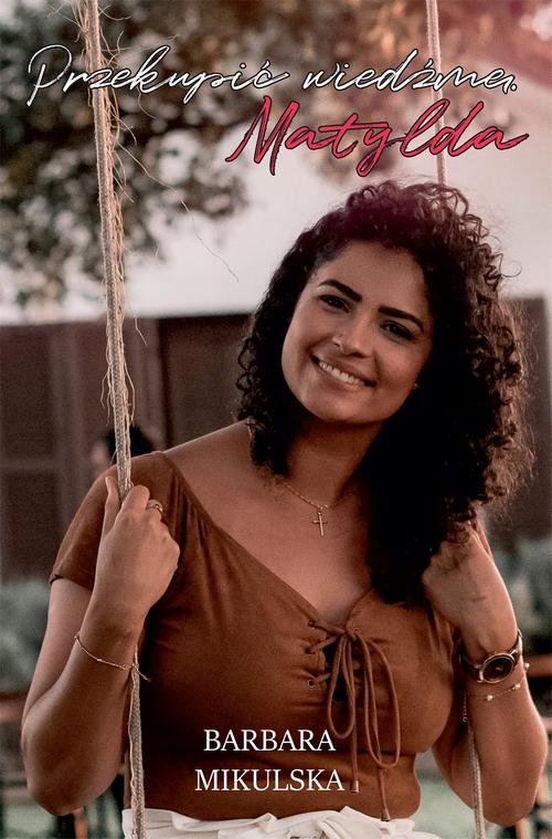 Tytuł: Przekupić wiedźmę Matylda
Autor: Barbara Mikulska
Wydawnictwo: Alegoria
Formaty: MOBI, EPUB