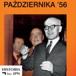 Tytuł: Przełom Października '56
Autor: Paweł Dybicz
Wydawnictwo: Fundacja Oratio Recta
Formaty: EPUB, MOBI