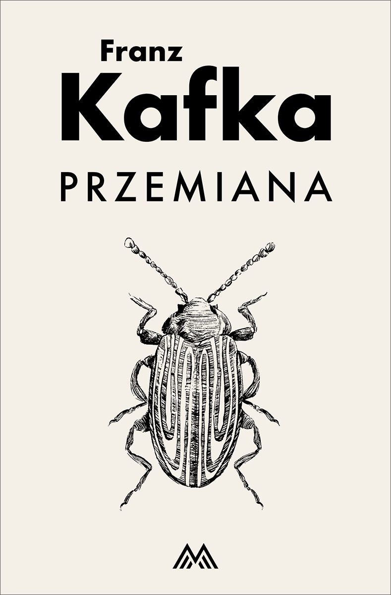 Tytuł: Przemiana
Autor: Franz Kafka
Wydawnictwo: Miasto Książek
Formaty: EPUB, MOBI