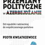 Przemiany polityczne w Azerbejdżanie — okładka e-booka