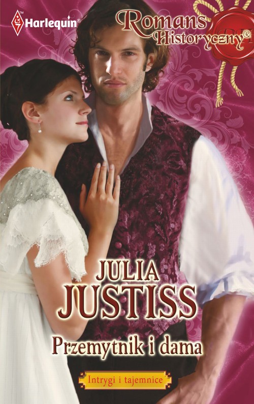 Tytuł: Przemytnik i dama
Autor: Julia Justiss
Wydawnictwo: Harlequin
Formaty: PDF