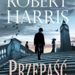 Tytuł: PRZEPAŚĆ
Autor: Robert Harris
Wydawnictwo: Albatros
Formaty: MOBI, EPUB