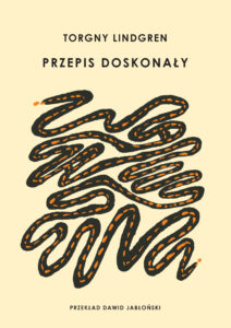 Tytuł: Przepis doskonały
Autor: Torgny Lindgren
Wydawnictwo: ArtRage
Formaty: EPUB, MOBI
