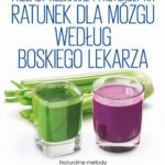 Przepisy kulinarne i protokoły na Ratunek dla mózgu według Boskiego Lekarza — okładka e-booka