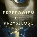 Przepowiem ci przyszłość — okładka e-booka