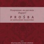 Tytuł: Przepraszam, ma pan może długopis? Prośba we współczesnej polszczyźnie. Cz. 2 Jak proszą osoby star(sz)e i młod(sz)e
Autor: Agnieszka Rosińska-Mamej
Wydawnictwo: Uniwersytet Jana Kochanowskiego
Formaty: PDF