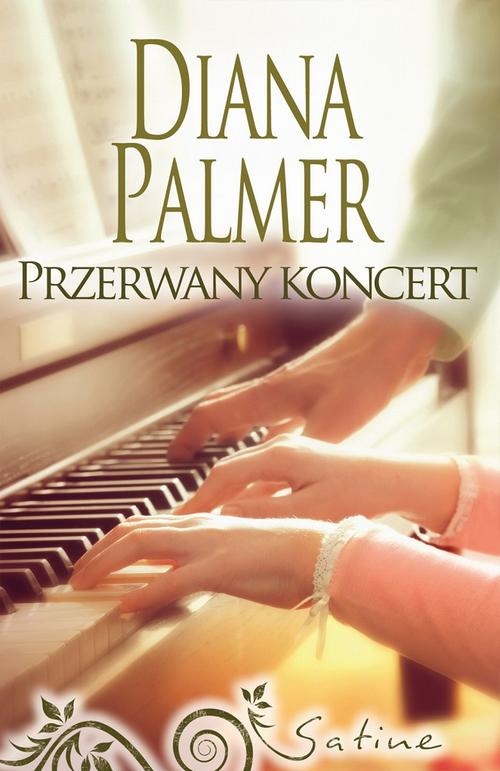 Tytuł: Przerwany koncert
Autor: Diana Palmer
Wydawnictwo: HarperCollins Polska
Formaty: MOBI, EPUB