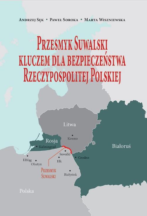 Tytuł: Przesmyk Suwalski kluczem dla bezpieczeństwa Rzeczypospolitej Polskiej
Autor: 
Wydawnictwo: Państwowa Uczelnia Zawodowa im. prof. E F. Szczepanika
Formaty: PDF