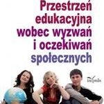 Przestrzeń edukacyjna wobec wyzwań i oczekiwań społecznych — okładka e-booka