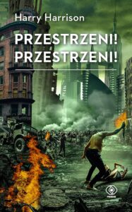 Tytuł: Przestrzeni! Przestrzeni!
Autor: Harry Harrison
Wydawnictwo: REBIS
Formaty: EPUB, MOBI