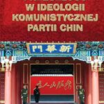 Tytuł: Przeszłość w ideologii Komunistycznej Partii Chin
Autor: Józef Pawłowski
Wydawnictwo: Wydawnictwa Uniwersytetu Warszawskiego
Formaty: PDF