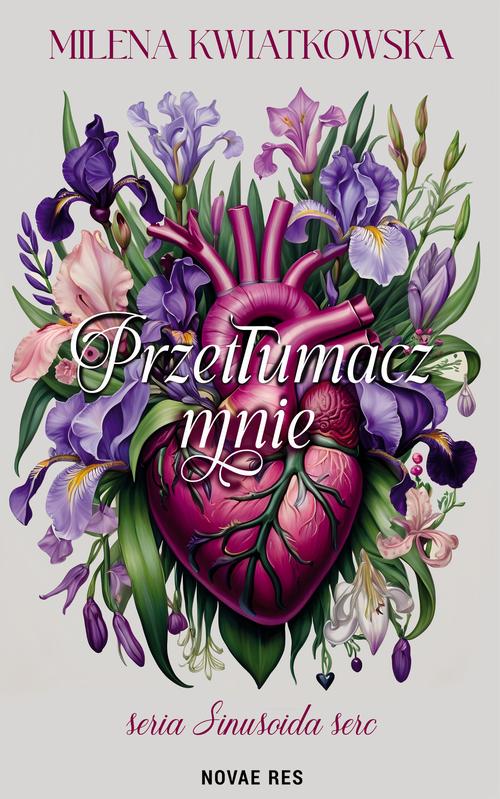 Tytuł: Przetłumacz mnie
Autor: Milena Kwiatkowska
Wydawnictwo: Novae Res
Formaty: MOBI, EPUB