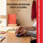 Tytuł: Przewodnik Instruktora Terapii Zajęciowej cz.II
Autor: Andrzej Gołębiowski, Paweł Czerwiński
Wydawnictwo: Akademia Handlowa Nauk Stosowanych
Formaty: PDF