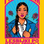 Tytuł: Przewodnik lesbijki po katolickiej szkole
Autor: Sonora Reyes
Wydawnictwo: We need YA
Formaty: EPUB, MOBI