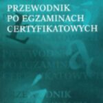 Tytuł: Przewodnik po egzaminach certyfikatowych
Autor: Anna Seretny, Ewa Lipińska
Wydawnictwo: Universitas
Formaty: PDF