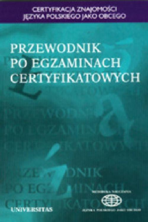Tytuł: Przewodnik po egzaminach certyfikatowych
Autor: Anna Seretny, Ewa Lipińska
Wydawnictwo: Universitas
Formaty: PDF