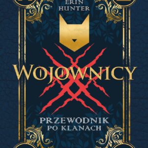 Tytuł: Przewodnik po klanach
Autor: Erin Hunter
Wydawnictwo: Wydawnictwo Nowa Baśń
Formaty: EPUB, MOBI