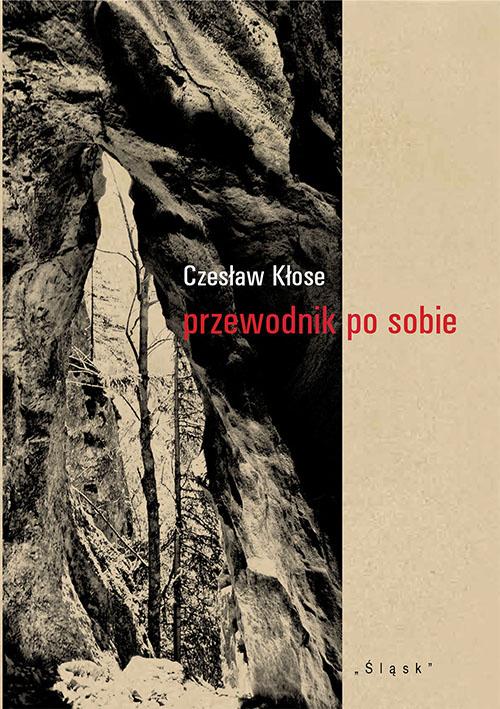 Tytuł: Przewodnik po sobie
Autor: Czesław Kłose
Wydawnictwo: Śląsk Sp z o.o.Wydawnictwo Naukowe
Formaty: PDF