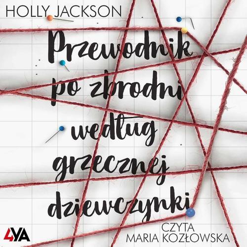 Tytuł: Przewodnik po zbrodni według grzecznej dziewczynki
Autor: Holly Jackson
Wydawnictwo: Books4YA
Formaty: MP3