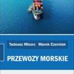 Tytuł: Przewozy morskie
Autor: Tadeusz Misorz, Marek Czerniak
Wydawnictwo: Uniwersytet Morski w Gdyni
Formaty: PDF