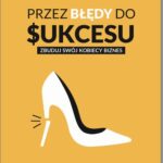 Przez błędy do sukcesu - zbuduj swój kobiecy biznes — okładka e-booka