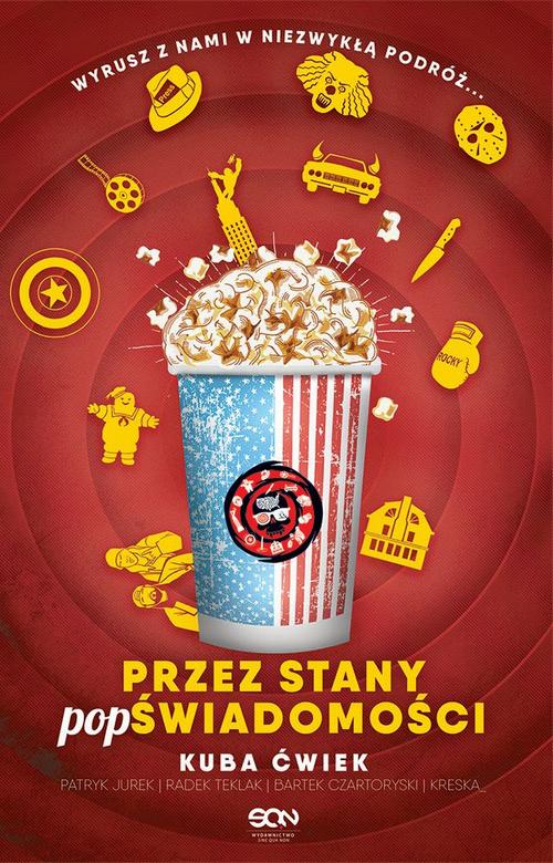 Tytuł: Przez stany POPświadomości
Autor: Jakub Ćwiek
Wydawnictwo: SQN
Formaty: MOBI, EPUB