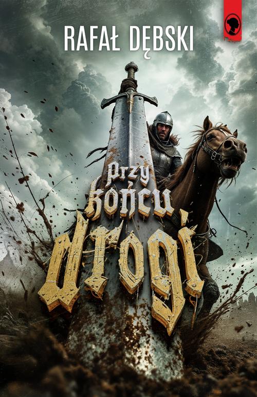 Tytuł: Przy końcu drogi
Autor: Rafał Dębski
Wydawnictwo: Czarna Dama
Formaty: MOBI, EPUB