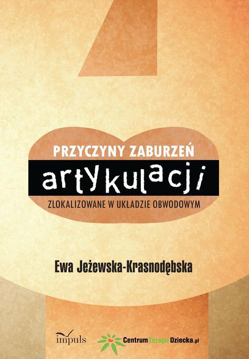 Przyczyny zaburzeń artykulacji zlokalizowane w układzie obwodowym — okładka e-booka