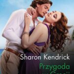 Tytuł: Przygoda w Grecji
Autor: Sharon Kendrick
Wydawnictwo: Harlequin
Formaty: EPUB, MOBI
