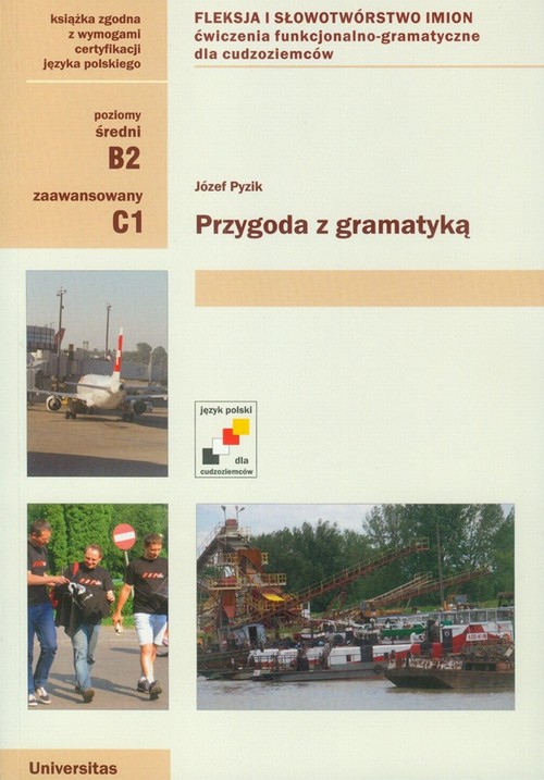 Tytuł: Przygoda z gramatyką
Autor: Józef Pyzik
Wydawnictwo: Universitas
Formaty: PDF