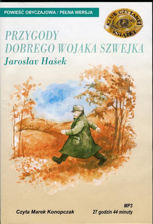 Tytuł: Przygody dobrego wojaka Szwejka
Autor: Jaroslav Hašek
Wydawnictwo: SMPB
Formaty: MP3