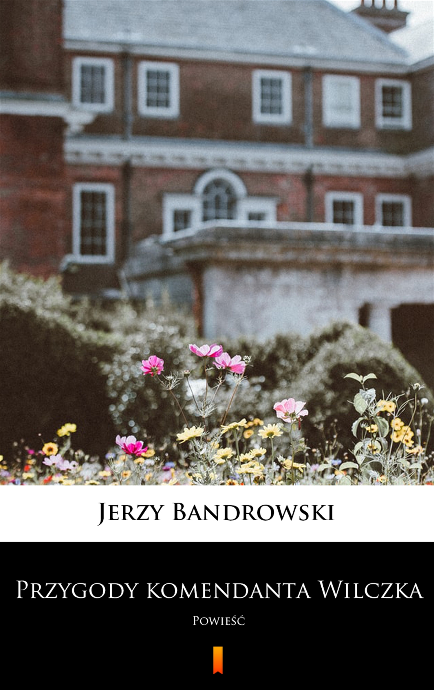 Tytuł: Przygody komendanta Wilczka. Powieść
Autor: Jerzy Bandrowski
Wydawnictwo: KtoCzyta.pl
Formaty: EPUB, MOBI