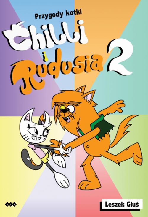 Przygody Kotki Chilli i Rudusia 2 — okładka e-booka