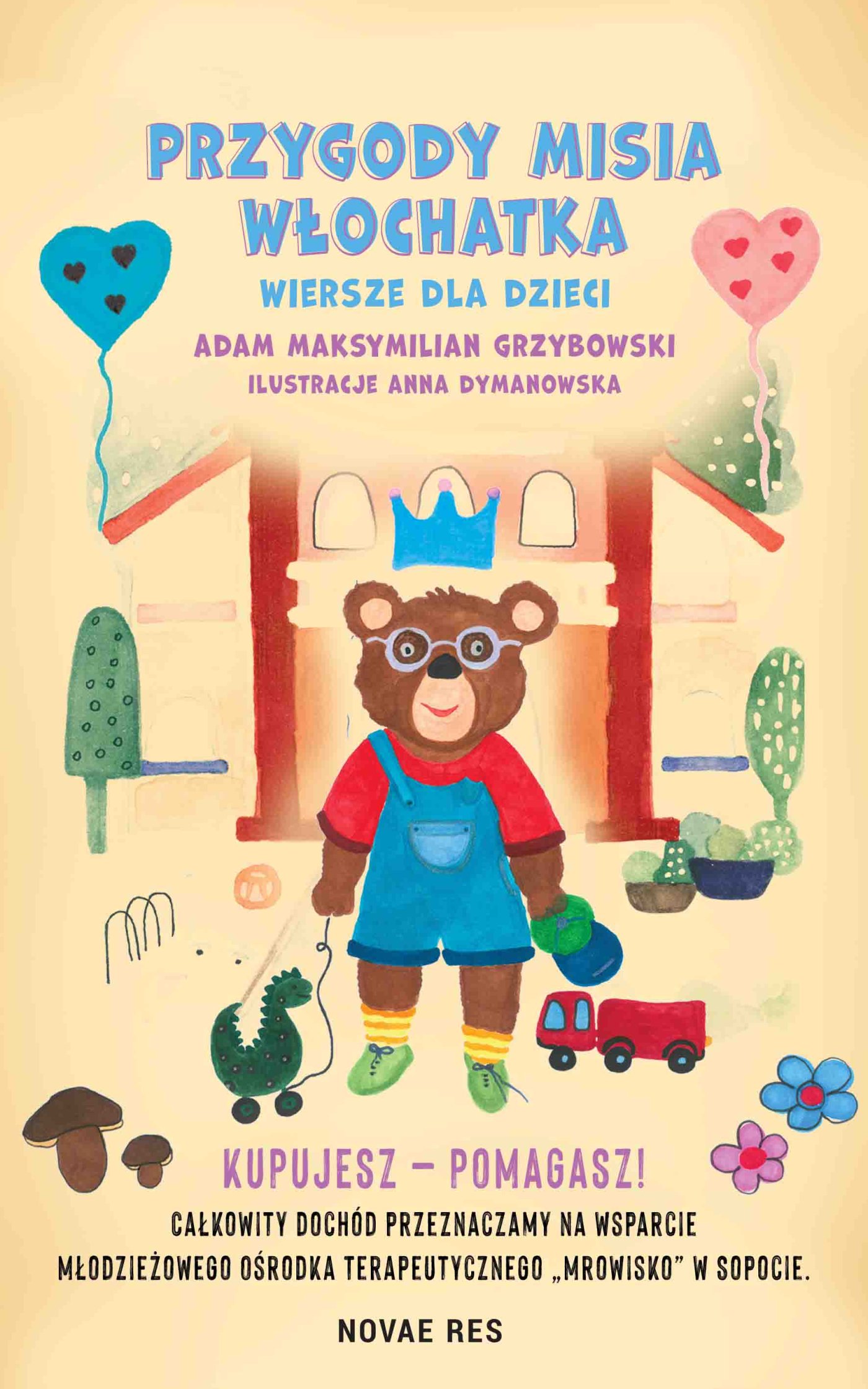Tytuł: Przygody Misia Włochatka
Autor: Adam Maksymilian Grzybowski
Wydawnictwo: Novae Res
Formaty: EPUB