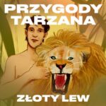 Przygody Tarzana Tom VIII - Złoty lew — okładka audiobooka