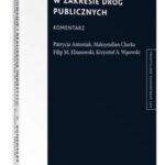 Tytuł: Przygotowanie i realizacja inwestycji w zakresie dróg publicznych. Komentarz
Autor: Filip Elżanowski, Maksymilian Cherka, Krzysztof Andrzej Wąsowski, Patrycja Antoniak
Wydawnictwo: Wolters Kluwer
Formaty: PDF