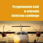 Przygotowanie kadr w ochronie lotnictwa cywilnego — okładka e-booka