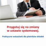 Przygotuj się na zmiany w ustawie systemowej. Praktyczne wskazówki dla płatników składek — okładka e-booka