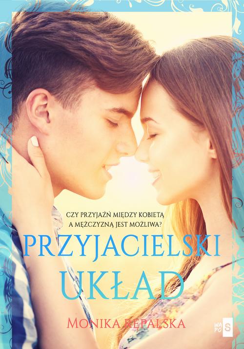 Tytuł: Przyjacielski układ
Autor: Monika Rępalska
Wydawnictwo: WasPos
Formaty: MOBI, EPUB