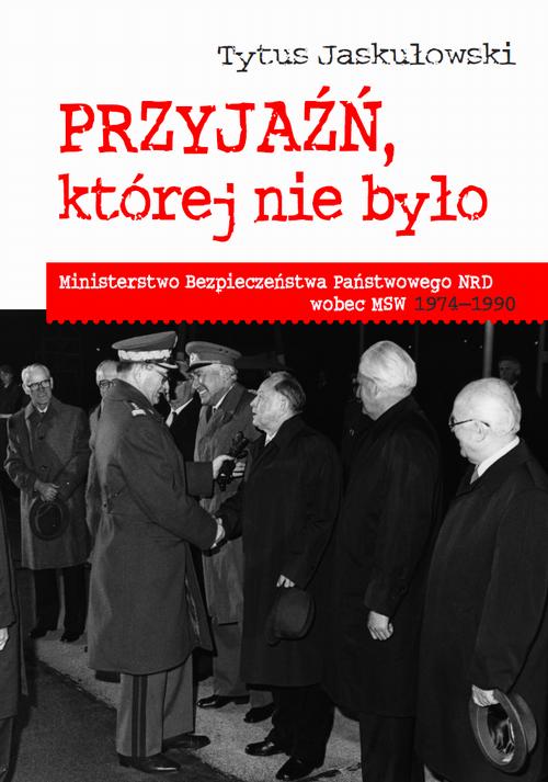 Tytuł: Przyjaźń, której nie było
Autor: Tytus Jaskułowski
Wydawnictwo: Wydawnictwa Uniwersytetu Warszawskiego
Formaty: MOBI, EPUB, PDF