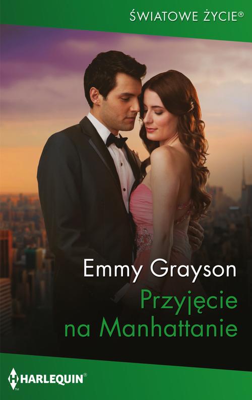 Tytuł: Przyjęcie na Manhattanie
Autor: Emmy Grayson
Wydawnictwo: Harlequin
Formaty: EPUB, MOBI