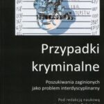 Tytuł: Przypadki kryminalne
Autor: autor zbiorowy
Wydawnictwo: Silva Rerum
Formaty: PDF