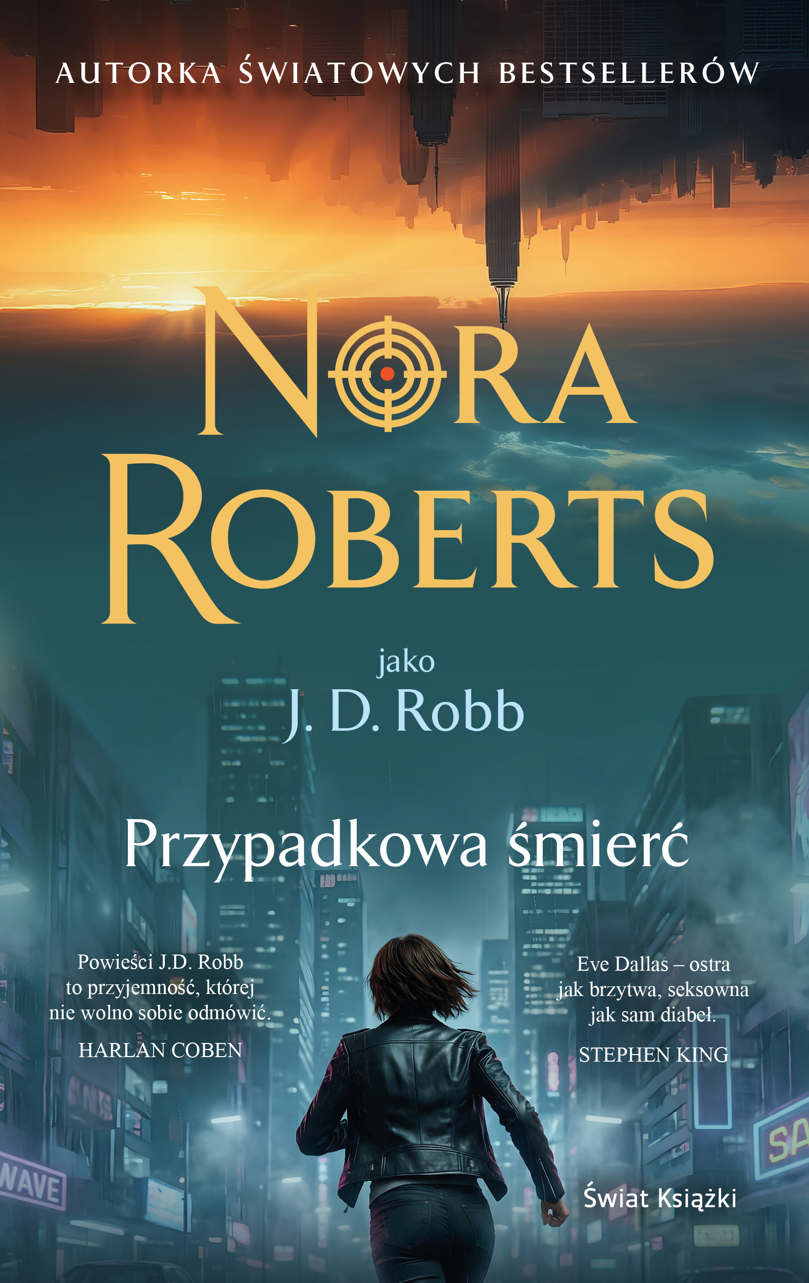 Tytuł: Przypadkowa śmierć
Autor: Nora Roberts
Wydawnictwo: Świat Książki
Formaty: EPUB, MOBI