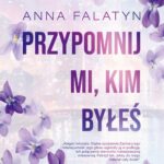 Przypomnij mi, kim byłeś — okładka e-booka