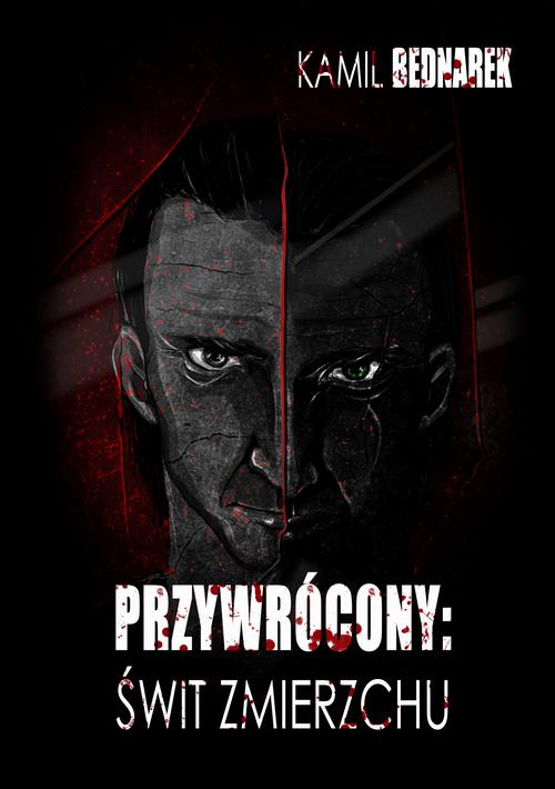 Przywrócony. Tom 1. Świt zmierzchu — okładka