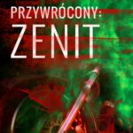 Przywrócony. Tom 2. Zenit. — okładka e-booka