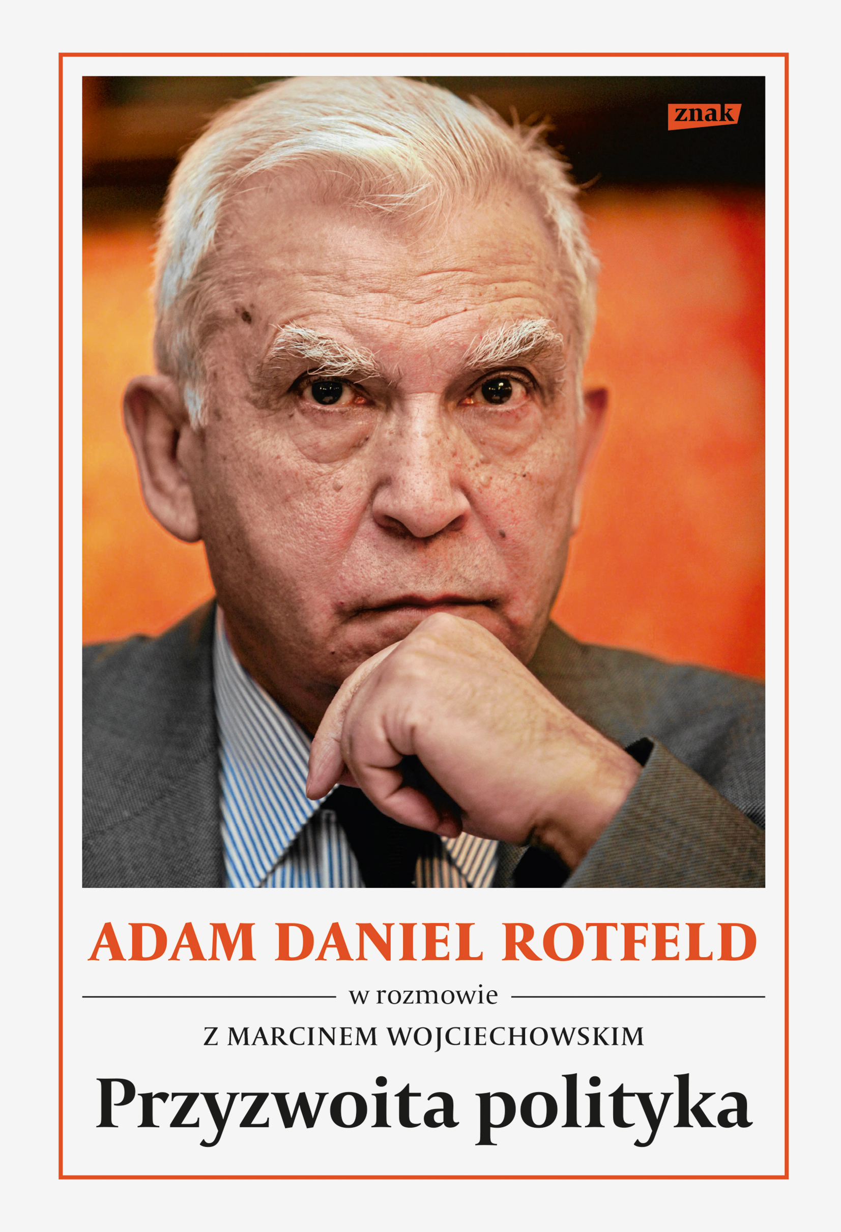 Tytuł: Przyzwoita polityka
Autor: Adam Daniel Rotfeld
Wydawnictwo: Wizerunkowe
Formaty: EPUB, MOBI