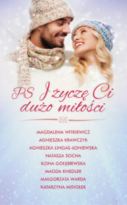 Tytuł: PS I życzę Ci dużo miłości
Autor: Magdalena Witkiewicz, Agnieszka Krawczyk, Agnieszka Lingas-Łoniewska, Natasza Socha, Ilona Gołębiewska, Magda Knedler, Małgorzata Warda, Katarzyna Misołek
Wydawnictwo: Muza
Formaty: EPUB, MOBI