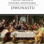 Tytuł: Pseudo Abdiasza Historie Apostolskie. Dwunastu
Autor: Ks. Marek Starowieyski
Wydawnictwo: Petrus
Formaty: PDF